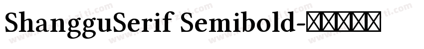 ShangguSerif Semibold字体转换